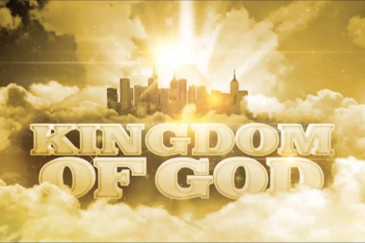 THE KINGDOM OF GOD